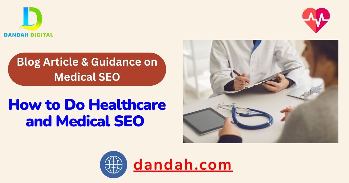 Blogs  How to Do Healthcare and Medical SEO?