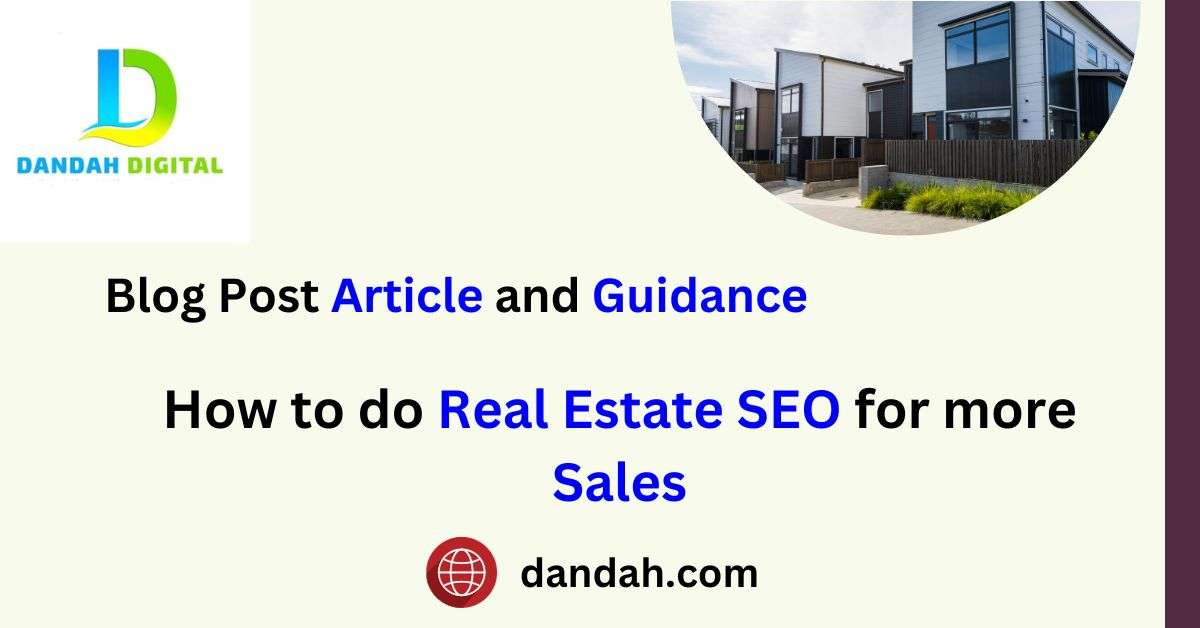 Boost Your Property Visibility: Real Estate SEO Essentials